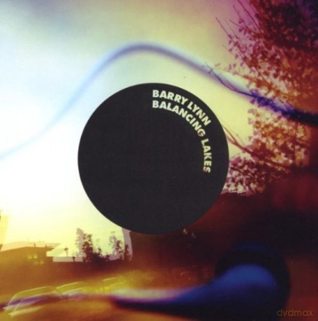 Barry Lynn: Balancing Lakes [CD]