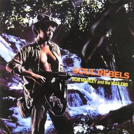 Bob Marley: Soul Rebels [CD]