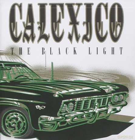 Calexico: Black Light [CD]