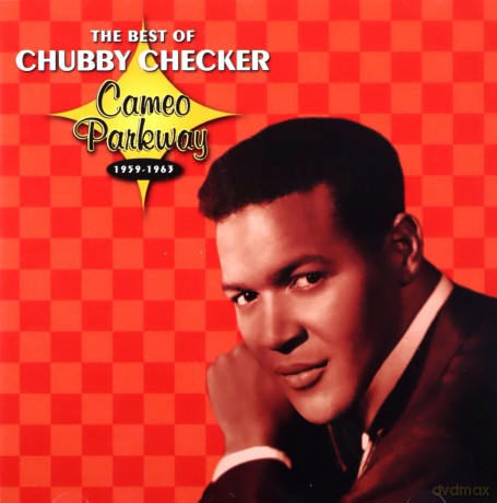 Chubby Checker: The Best Of - Cameo Parkway - 1959-1963 [CD]