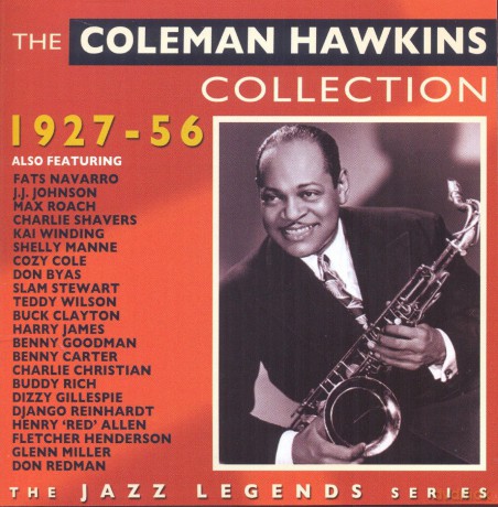 Coleman Hawkins: The Coleman Hawkins Collection 1927-1956 [2CD]