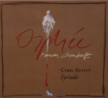 Cyril Auvity: Orphee [CD]