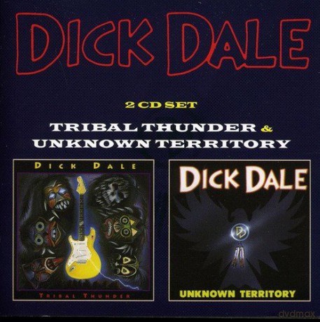 Dick Dale: Tribal Thunder/Unknown Territory [CD]