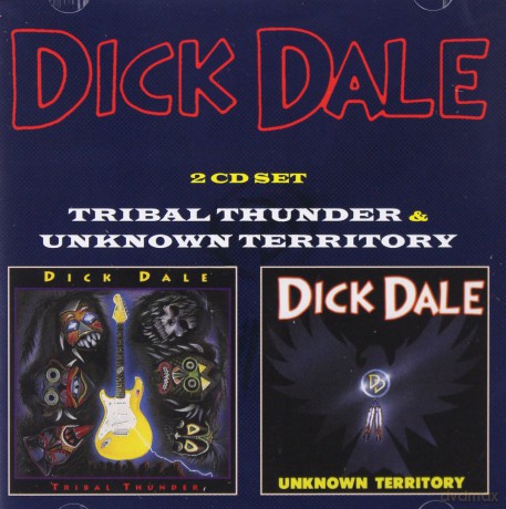 Dick Dale: Tribal Thunder/Unknown Territory [CD]