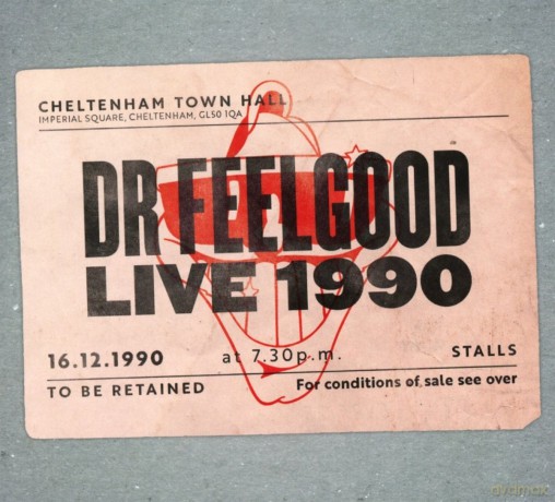 Dr. Feelgood: Dr. Feelgood: Live 1990 At Cheltenham Town Hall [2CD]+[DVD]