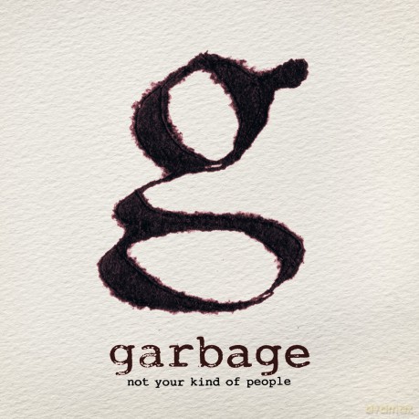 Garbage: Not Your Kind Of People [CD]