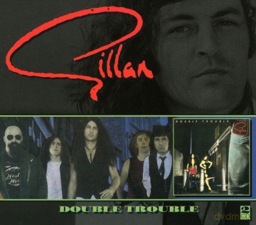 Gillan: Double Trouble [2CD]