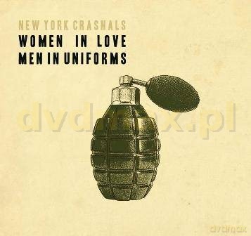 New York Crasnals: Women In Love, Men In Uniforms (digipack) [CD]