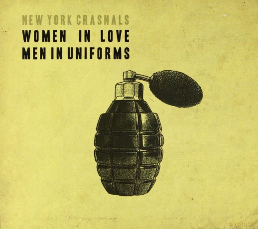 New York Crasnals: Women In Love, Men In Uniforms (digipack) [CD]