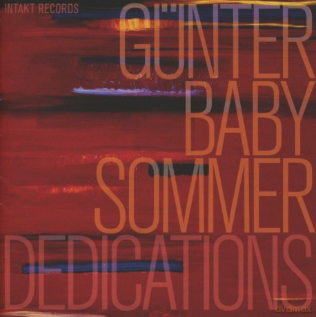 Gunter Baby Sommer: Dedications [CD]