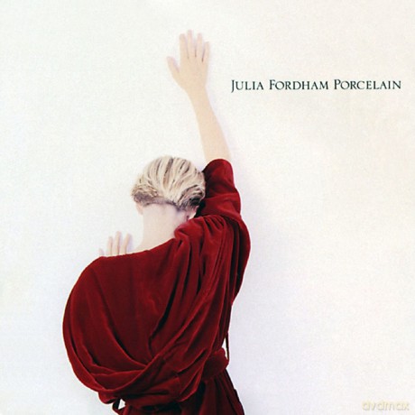 Julia Fordham: Porcelain (Deluxe) [2CD]