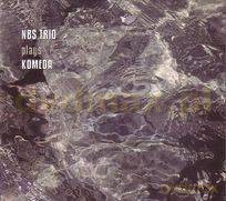 NBS: Plays Komeda [CD]