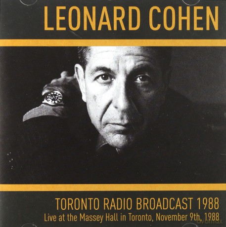 Leonard Cohen: Toronto Radio Broadcast 1988 [CD]