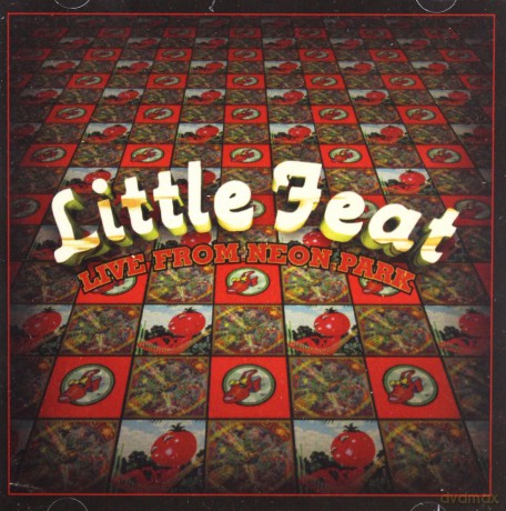 Little Feat: Live From Neon Park [2CD]