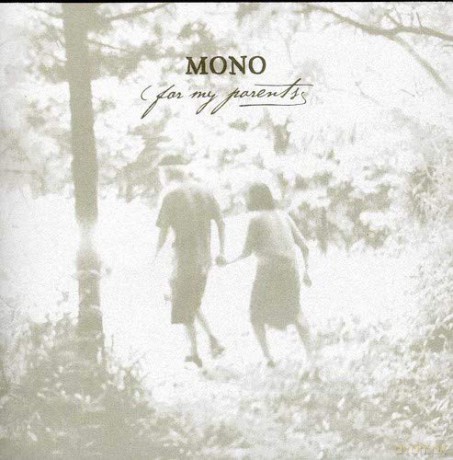 Mono: For My Parents [CD]