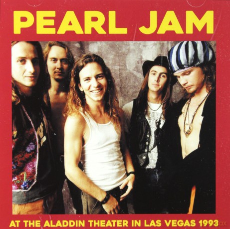 Pearl Jam: At The Aladdin Theater In Las Vegas 1993 - FM Broadcast [2CD]