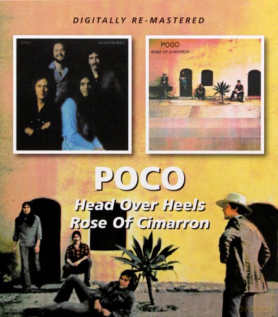 Poco: Head Over Heels Rose Of Cimarron [CD]