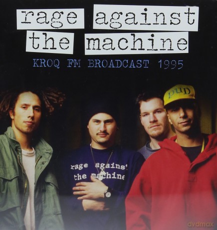 Rage Against The Machine: Kroq Fm Broadcast 1995 [CD]
