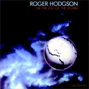 Roger Hodgson: In Eye Of Storm [CD]