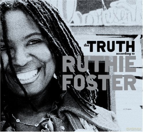 Ruthie Foster: The Truth According To [CD]