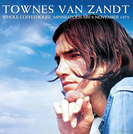 Townes Van Zandt: Whole Coffeehouse - Minneapolis [CD]