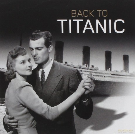 Back To Titanic [CD]