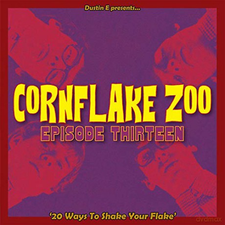Cornflake Zoo Episode Thirteen [CD]