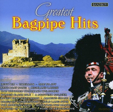 Greatest Bagpipe Hits [CD]