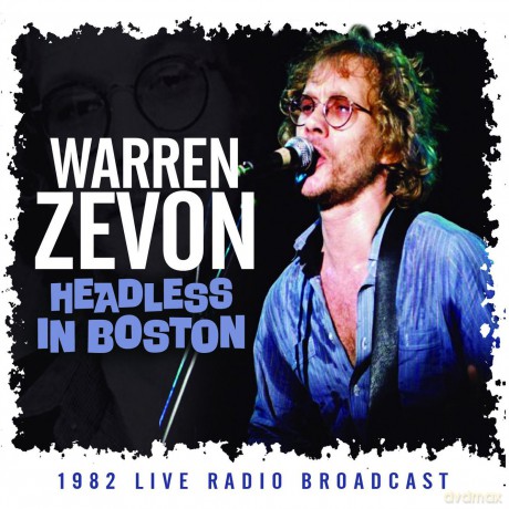 Warren Zevon: Headless In Boston [CD]