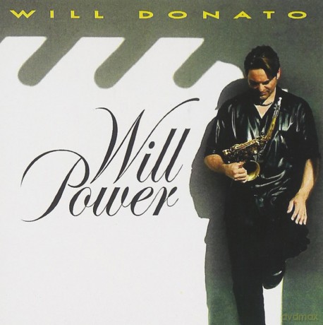 Will Donato: Willpower [CD]