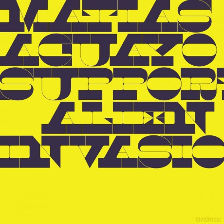 Matias Aguayo: Support Alien Invasion [CD]