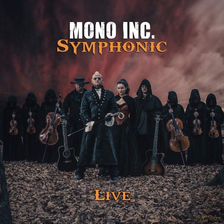 Mono Inc: Symphonic Live (digipack) [2CD]
