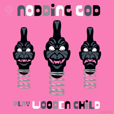 Nodding God: Play Wooden Child [CD]