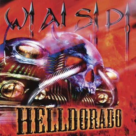 W.A.S.P.: Helldorado (digipack) [CD]