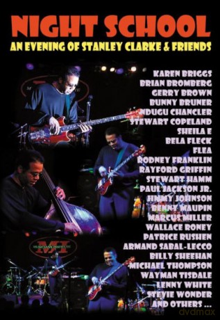 Stanley Clarke: Night School [DVD]