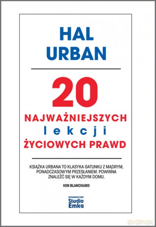 20 najważniejszych lekcji życiowych prawd - Hal Urban [KSIĄŻKA]