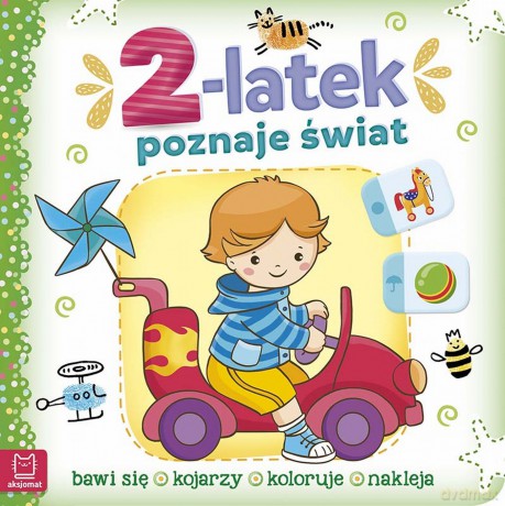 2-latek poznaje świat, bawi się, nakleja, rozwiązuje quiz [KSIĄŻKA]