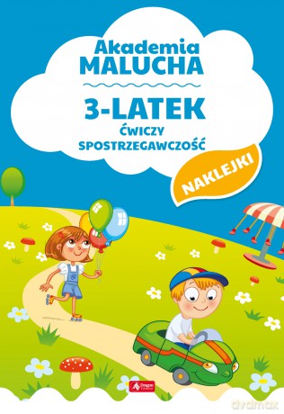 3-latek ćwiczy spostrzegawczość. Akademia Malucha [KSIĄŻKA]