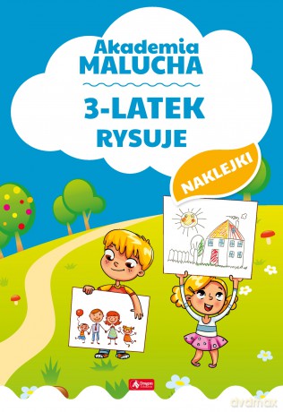 3-latek rysuje. Akademia Malucha [KSIĄŻKA]