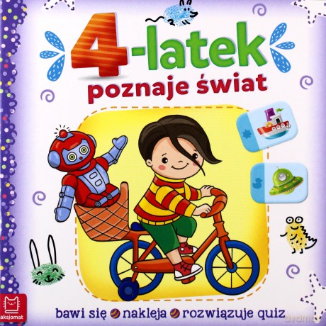 4-latek poznaje świat, bawi się, nakleja, rozwiązuje quiz [KSIĄŻKA]