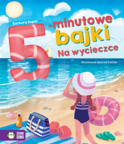 5 minutowe bajki na wycieczce - Barbara Supeł [KSIĄŻKA]