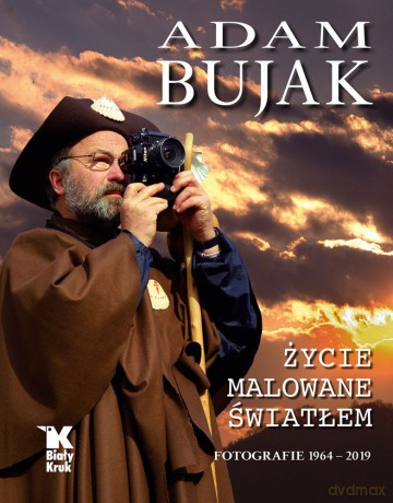 Adam Bujak. Życie malowane światłem. Fotografie 1964-2019 - Adam Bujak [KSIĄŻKA]