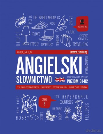 Angielski w tłumaczeniach. Słownictwo część 2 poziom B1-B2 - Magdalena Filak [KSIĄŻKA]