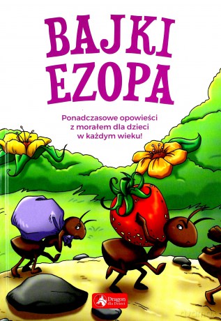 Bajki Ezopa - Ezop [KSIĄŻKA]