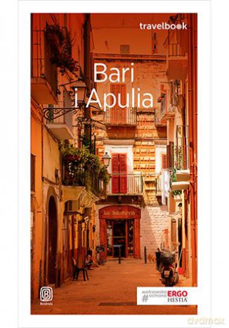 Bari i Apulia. Travelbook - Beata Pomykalska, Paweł Pomykalski [KSIĄŻKA]