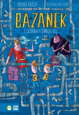 Bazanek i szczerbaty uśmiech losu - Monika Krauze [KSIĄŻKA]