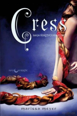 Cress. Saga księżycowa (Tom 3) - Marissa Meyer [KSIĄŻKA]