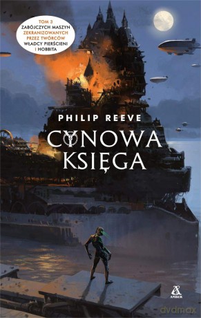 Cynowa księga - Philip Reeve [KSIĄŻKA]