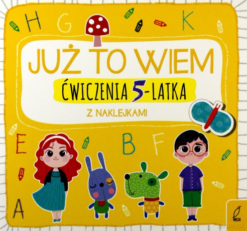 Ćwiczenia 5-latka z naklejkami. Już to wiem [KSIĄŻKA]