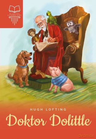 Doktor Dolittle - Hugh Lofting [KSIĄŻKA]